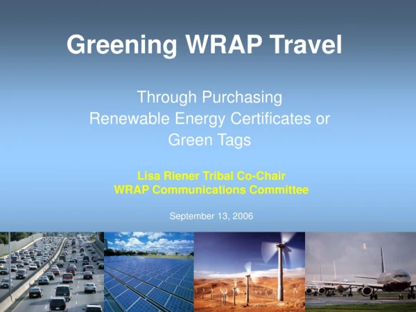 Greening WRAP Travel