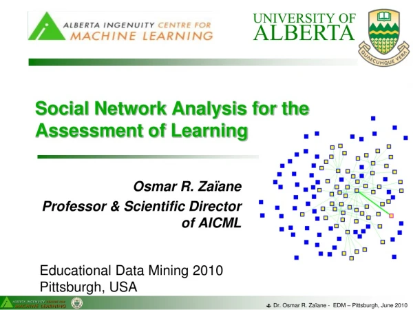 Social Network Analysis for the Assessment of Learning