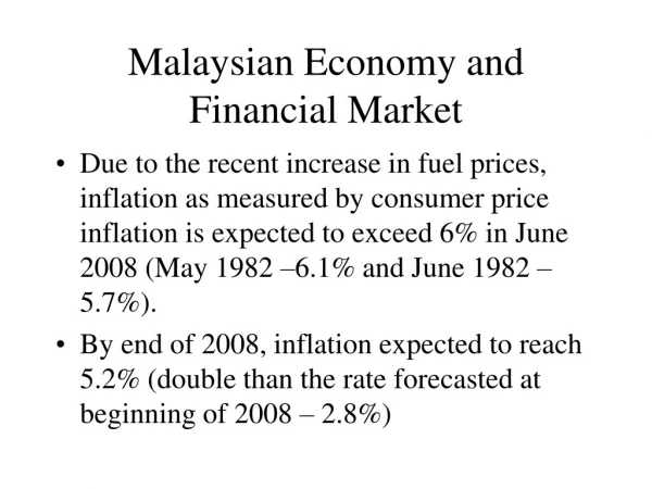 Malaysian Economy and Financial Market