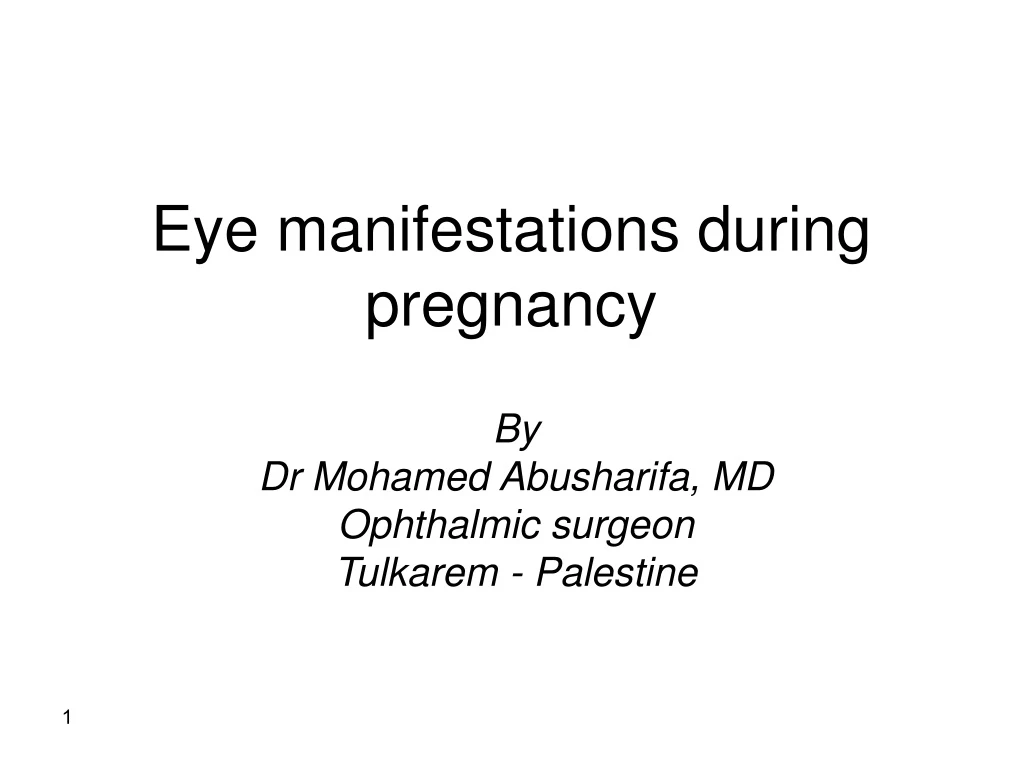 eye manifestations during pregnancy