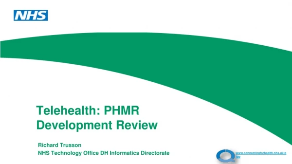 Telehealth: PHMR Development Review