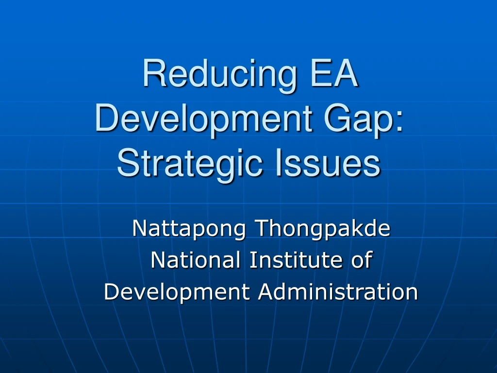 reducing ea development gap strategic issues