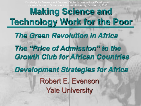 Robert E. Evenson Yale University