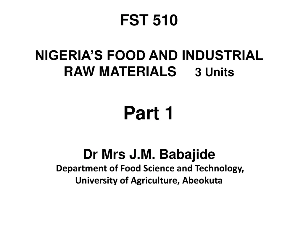 fst 510 nigeria s food and industrial