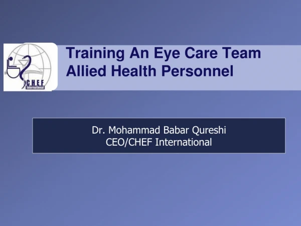 Training An Eye Care Team Allied Health Personnel