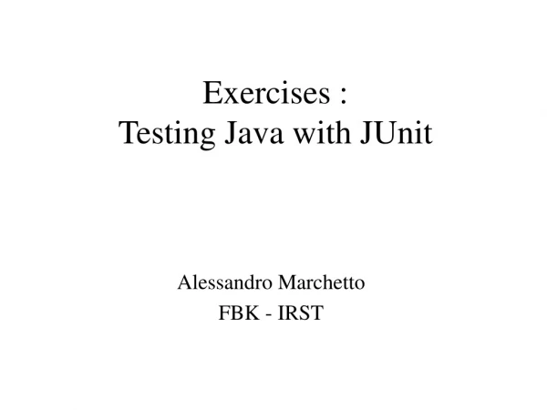 Exercises : Testing Java with JUnit