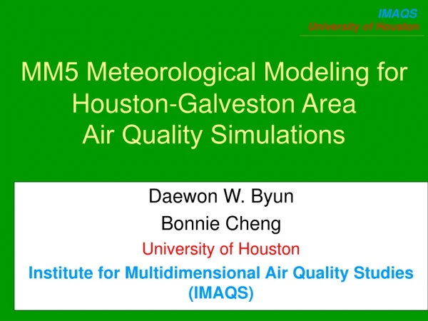 MM5 Meteorological Modeling for  Houston-Galveston Area  Air Quality Simulations