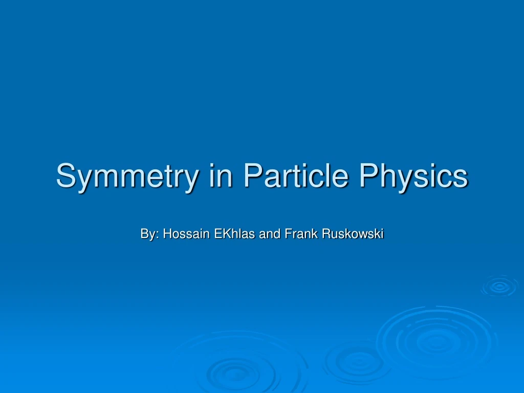 symmetry in particle physics