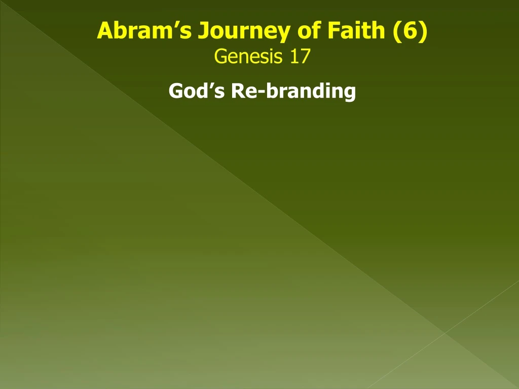 abram s journey of faith 6 genesis