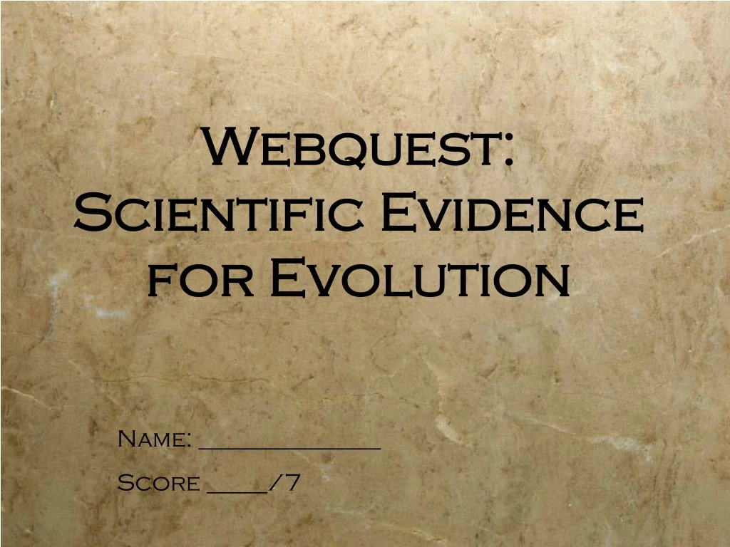 webquest scientific evidence for evolution