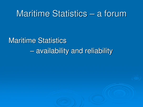 Maritime Statistics – a forum