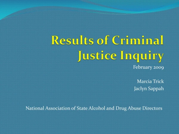 Results of Criminal Justice Inquiry