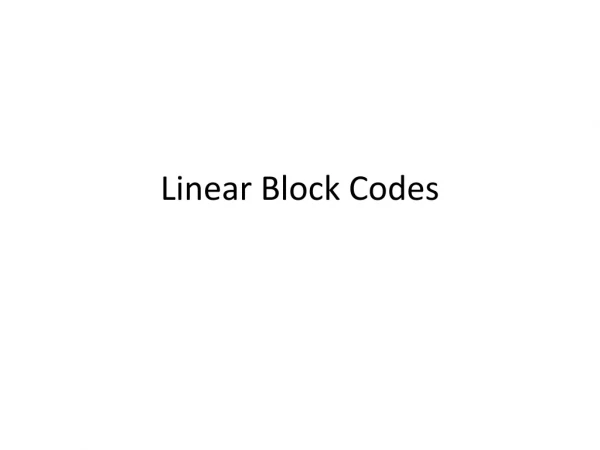 Linear Block Codes