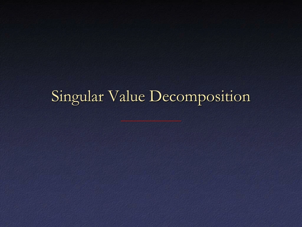 singular value decomposition