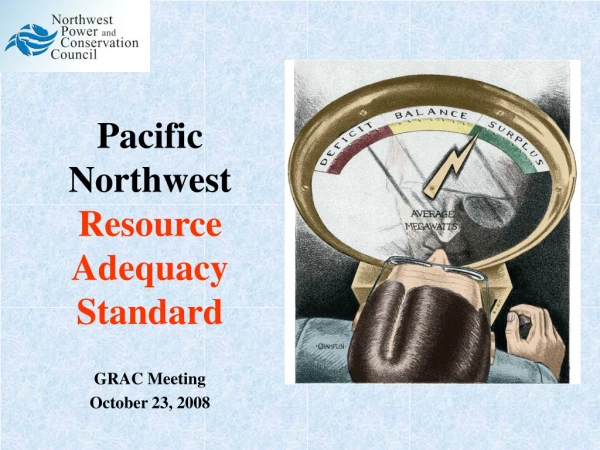 Pacific Northwest  Resource Adequacy Standard