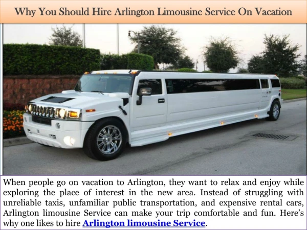 Why You Should Hire Arlington Limousine Service On Vacation