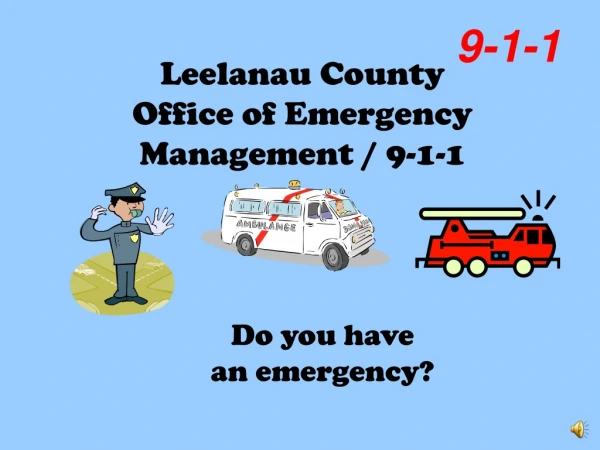 Leelanau County  Office of Emergency Management / 9-1-1
