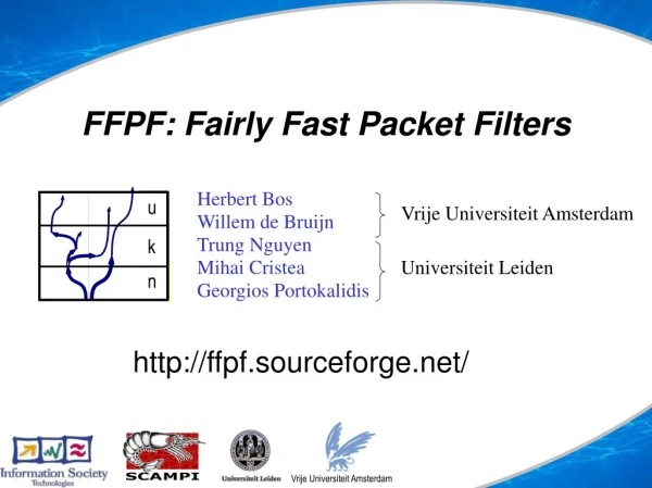 FFPF: Fairly Fast Packet Filters