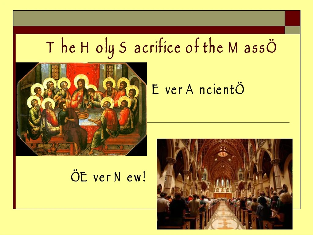 the holy sacrifice of the mass