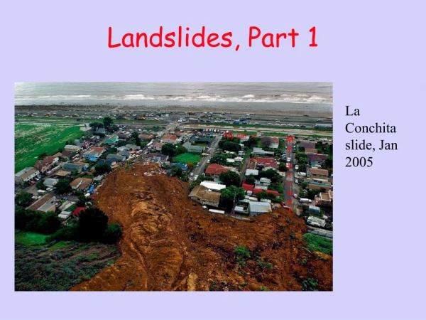 Landslides, Part 1