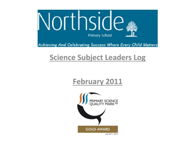 Science Subject Leaders Log February 2011