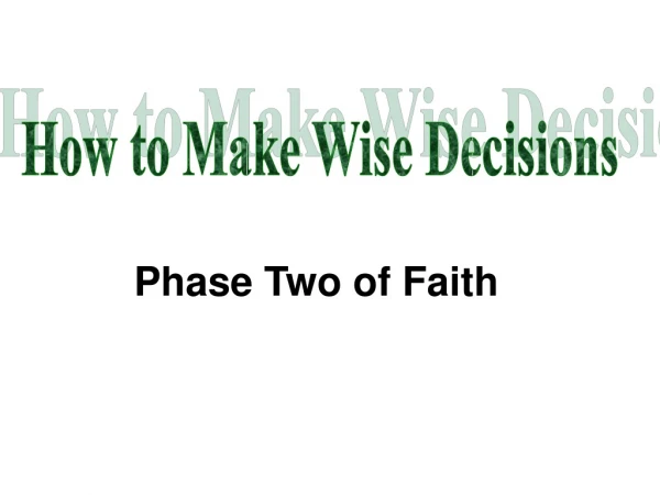 Phase Two of Faith