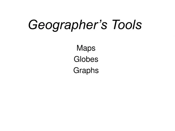 Geographer’s Tools