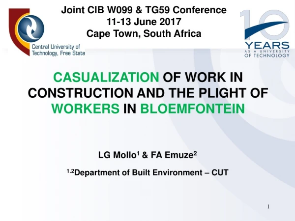 CASUALIZATION  OF WORK IN CONSTRUCTION AND THE PLIGHT OF  WORKERS  IN  BLOEMFONTEIN