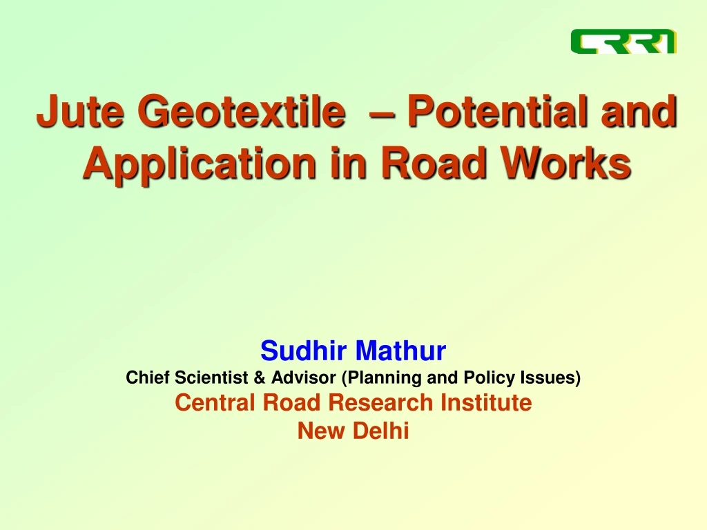 jute geotextile potential and application in road works