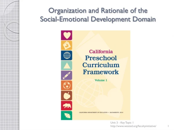 Organization and Rationale of the  Social-Emotional Development Domain