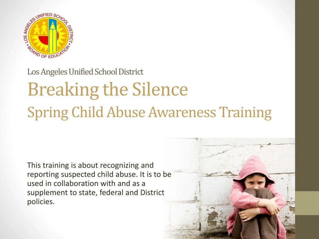 los angeles unified school district breaking the silence spring child abuse awareness training