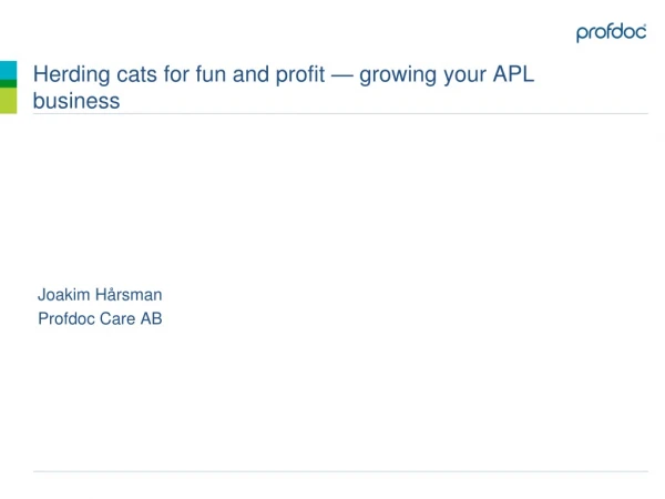 Herding cats for fun and profit — growing your APL business