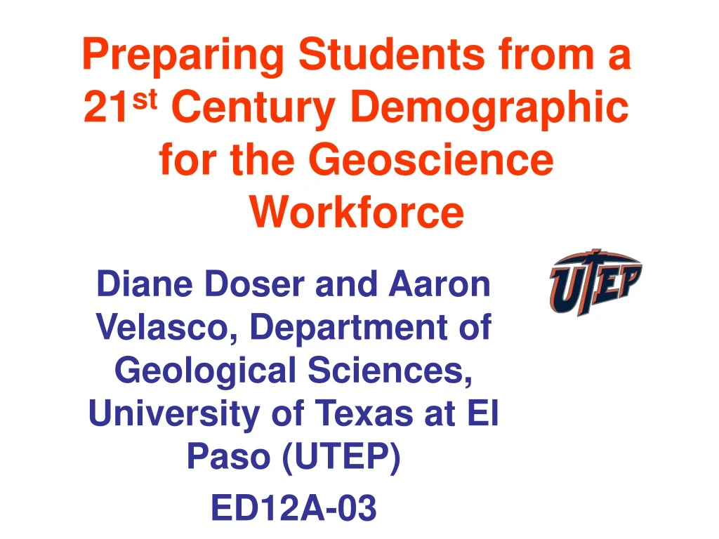 preparing students from a 21 st century demographic for the geoscience workforce