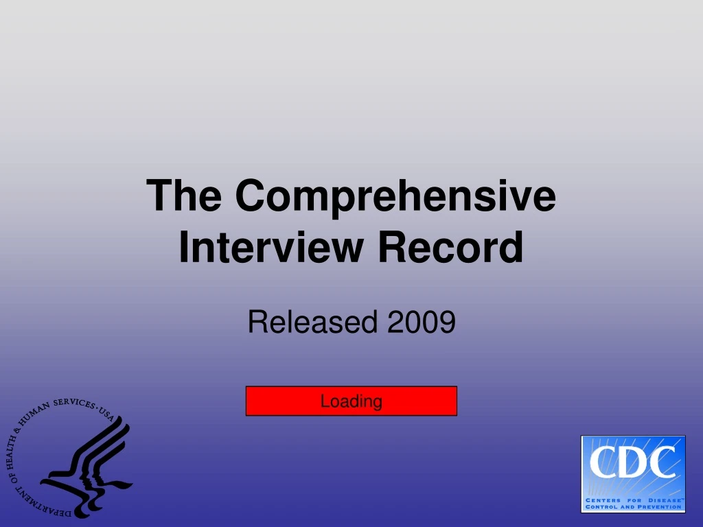 the comprehensive interview record