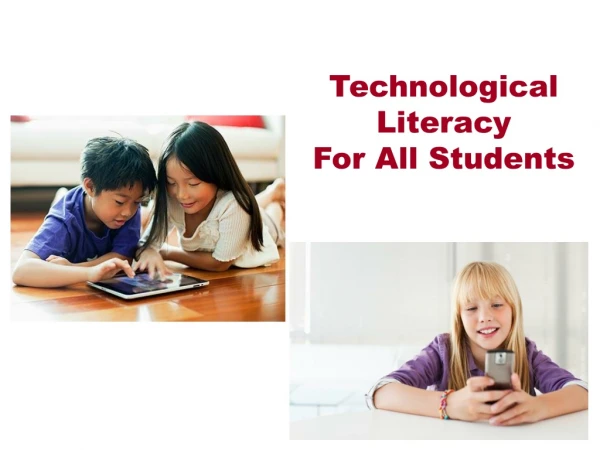 Technological  Literacy For All Students