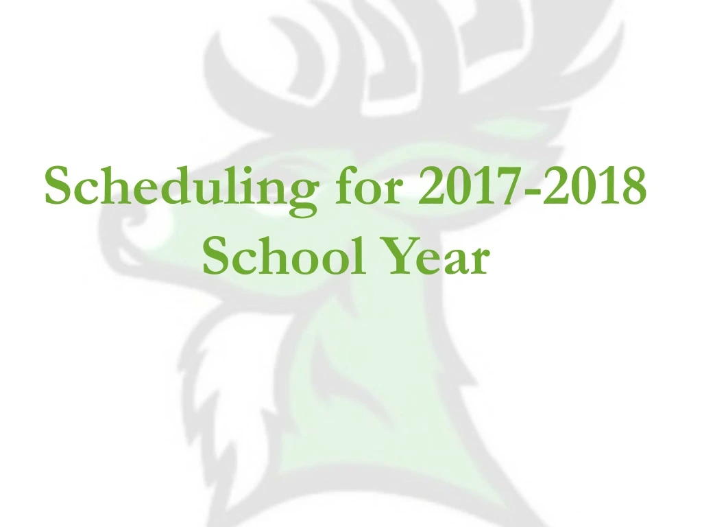 scheduling for 2017 2018 school year