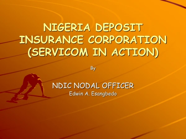 NIGERIA DEPOSIT INSURANCE CORPORATION  (SERVICOM IN ACTION)