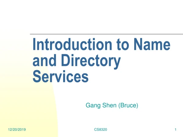 Introduction to Name and Directory Services