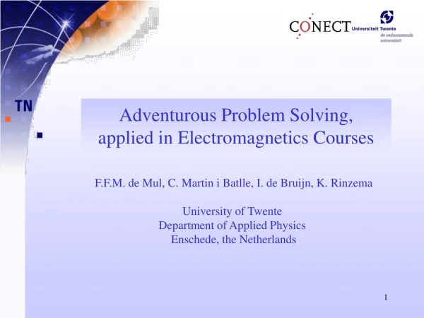 Adventurous Problem Solving, applied in Electromagnetics Courses