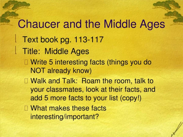 Chaucer and the Middle Ages