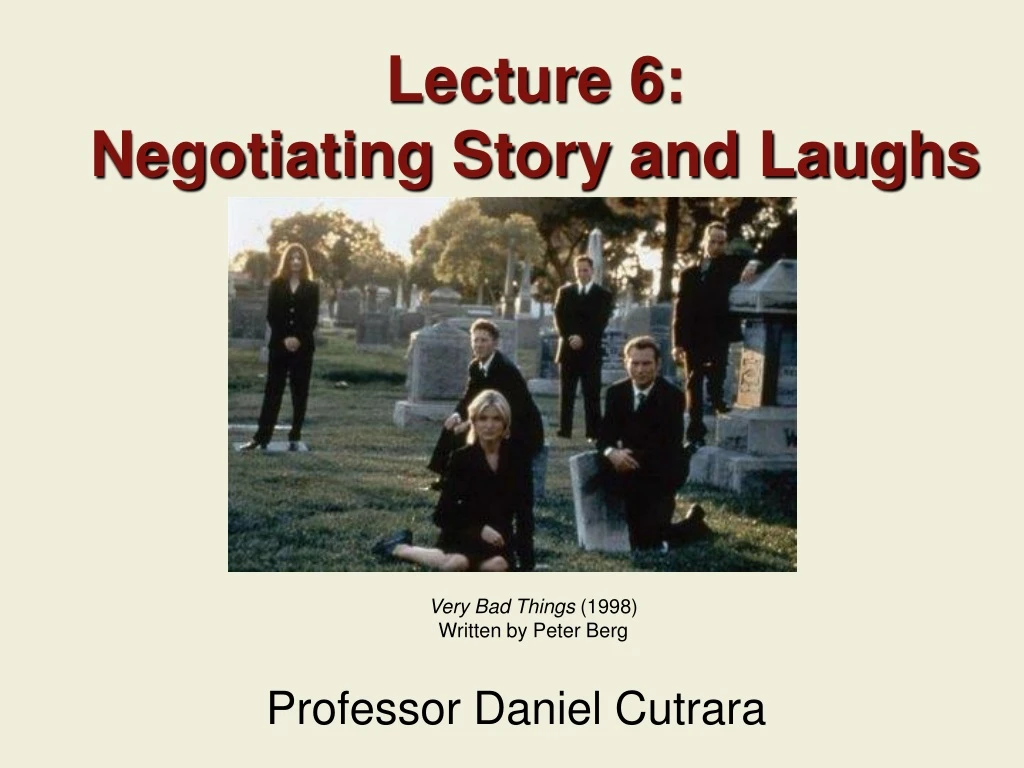 lecture 6 negotiating story and laughs
