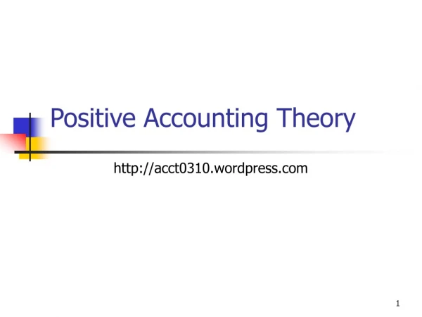 Positive Accounting Theory