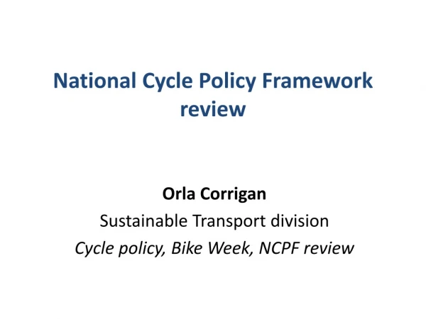 National Cycle Policy Framework review