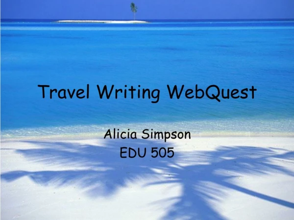 Travel Writing WebQuest