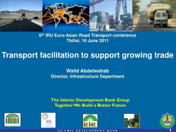 The Islamic Development Bank Group Together We Build a Better Future