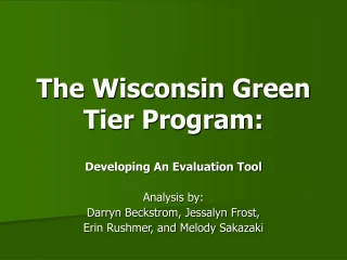 The Wisconsin Green Tier Program: - slide 1
