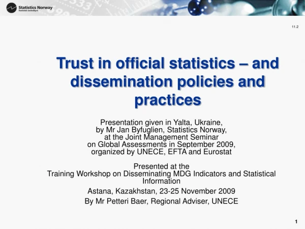 Trust in official statistics – and dissemination policies and practices