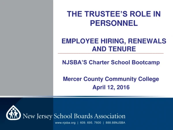 THE TRUSTEE’S ROLE IN PERSONNEL EMPLOYEE HIRING, RENEWALS AND TENURE
