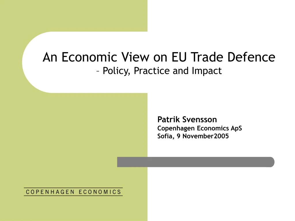 an economic view on eu trade defence policy practice and impact