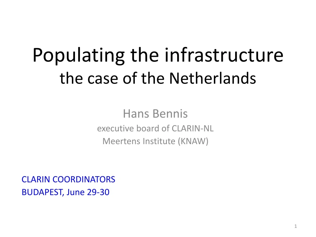 populating the infrastructure the case of the netherlands